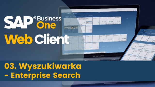Wyszukiwarka (Enterprise Search) w SAP Business One Web Client