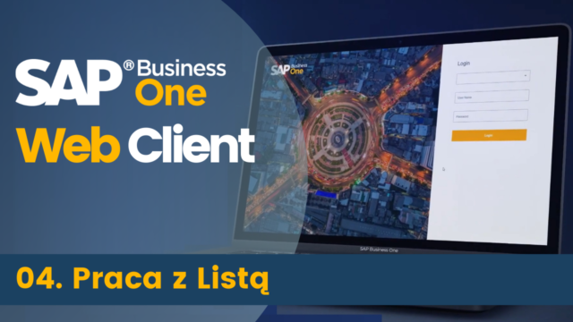 Praca z listą w SAP Business One Web Client