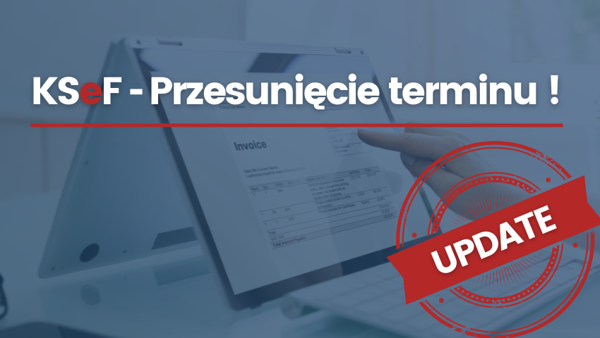 KSeF przesunięcie terminu