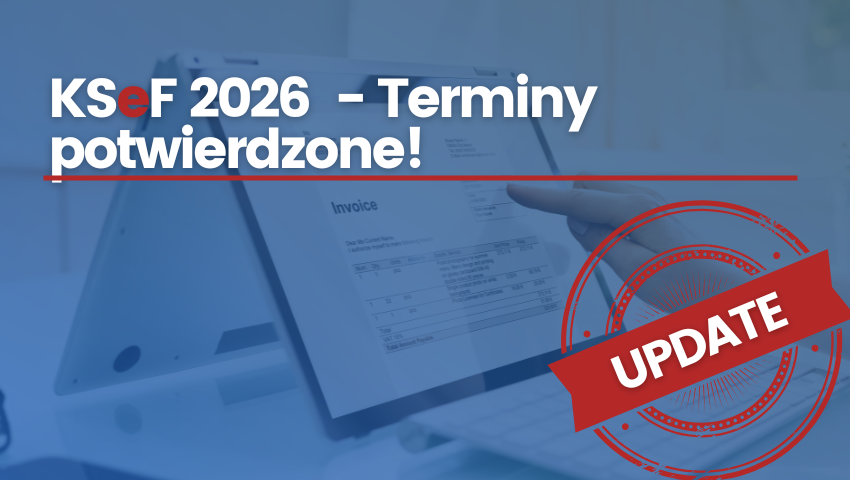 Od kiedy KSeF? Terminy 2026 potwierdzone ustawą! 